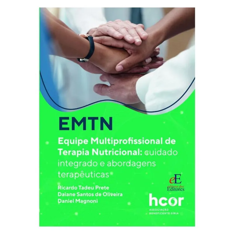 EMTN EQUIPE MULTIPROFISSIONAL DE TERAPIA NUTRICIONAL