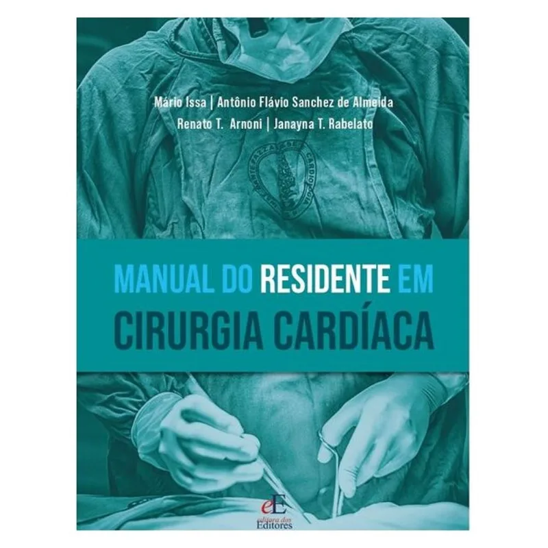 MANUAL DO RESIDENTE EM CIRURGIA CARDÍACA
