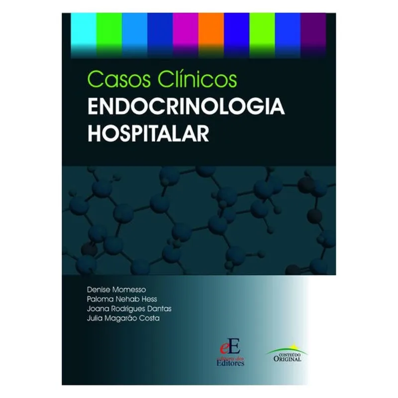 CASOS CLINICOS EM ENDOCRINOLOGIA