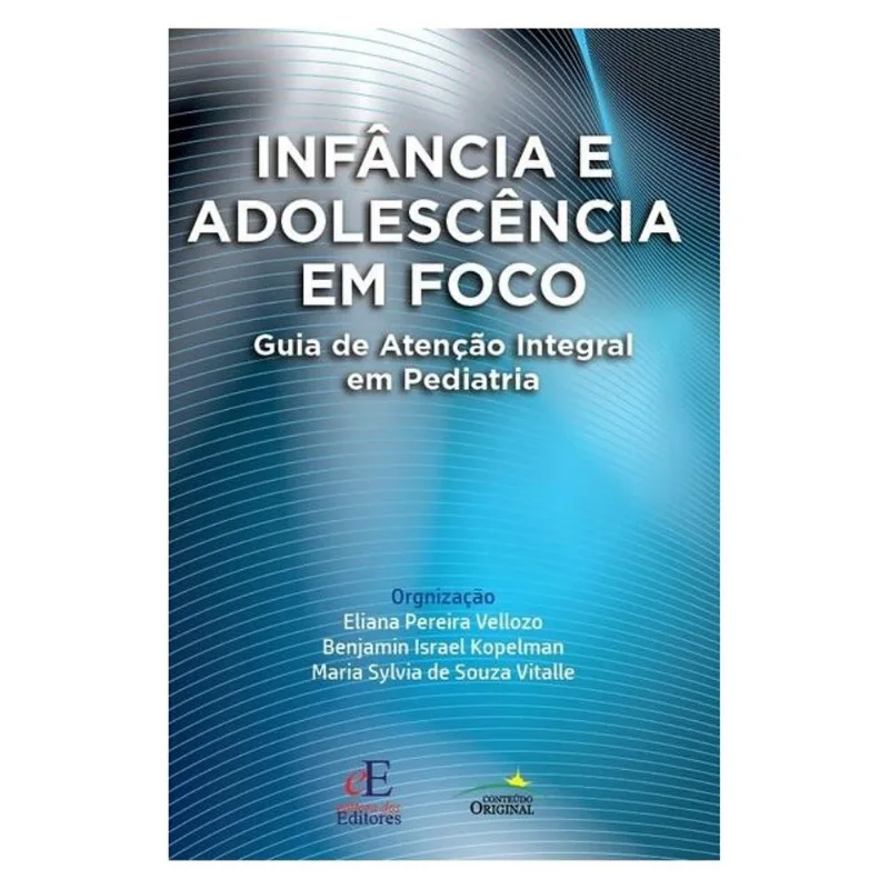 INFÂNCIA E ADOLESCÊNCIA EM FOCO