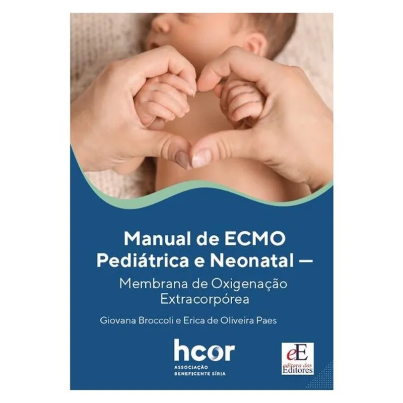 MANUAL DE ECMO PEDIÁTRICA E NEONATAL