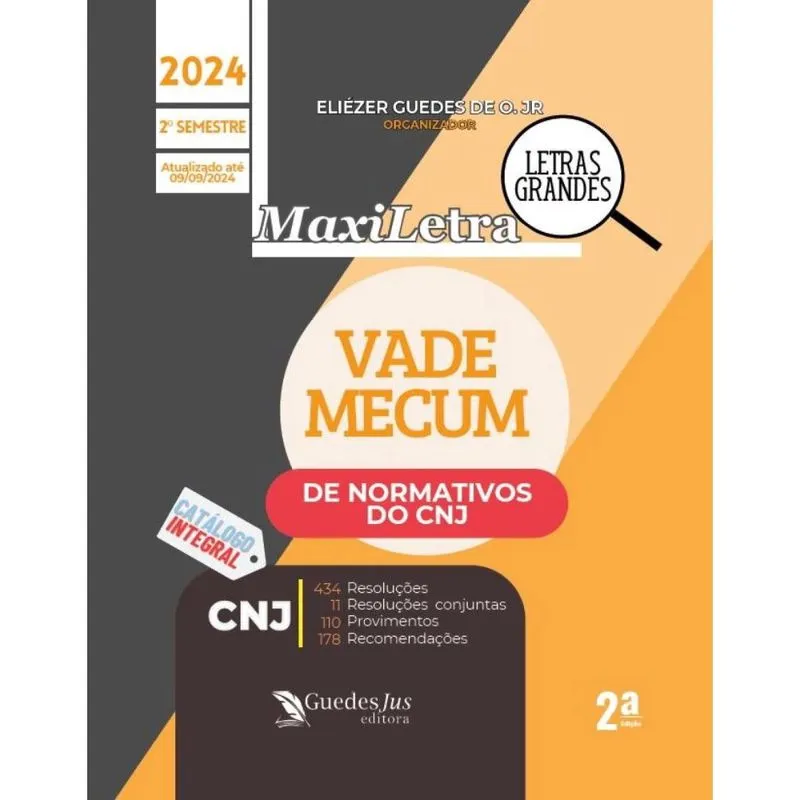 Vade Mecum do cnj - Versão maxiletra (2024.2) - 2 Ed.