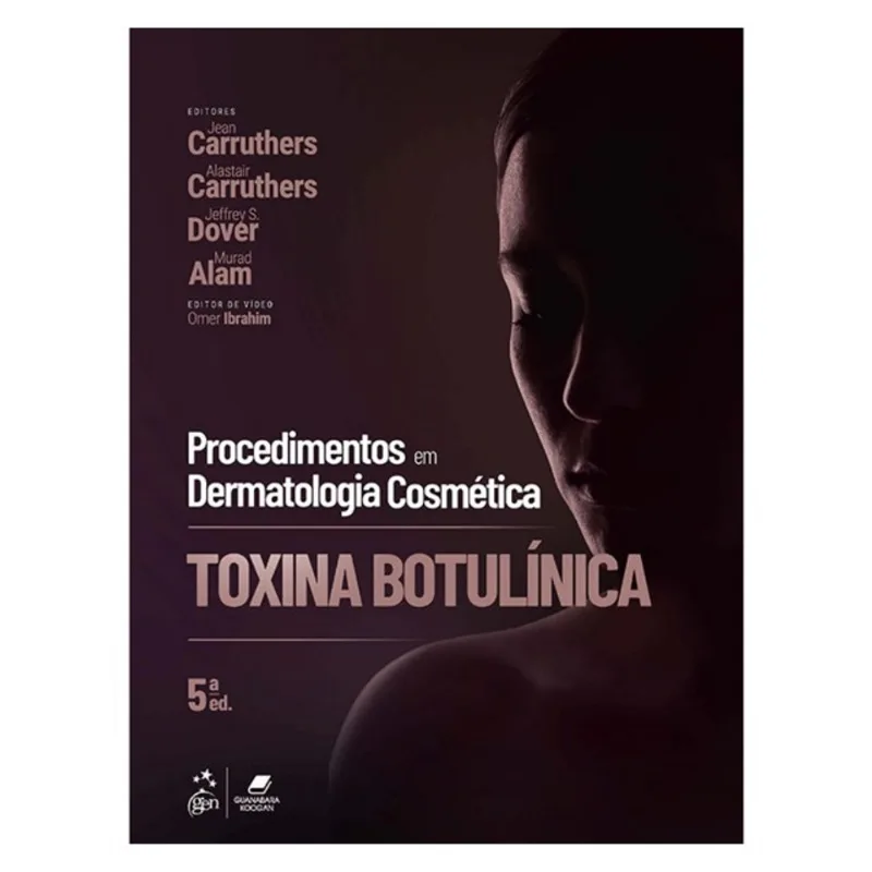 PROCEDIMENTOS EM DERMATOLOGIA COSMÉTICA: TOXINA BOTULÍNICA