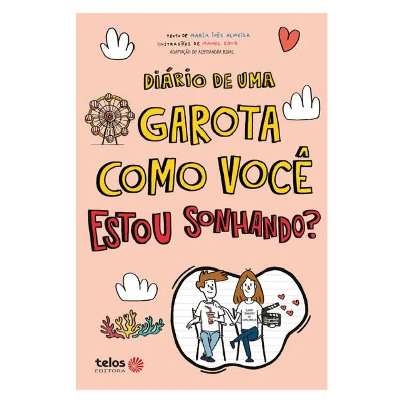 DIÁRIO DE UMA GAROTA COMO VOCÊ ESTOU SONHANDO? - VOL. 14
