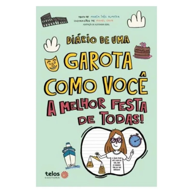 DIÁRIO DE UMA GAROTA COMO VOCÊ A MELHOR FESTA DE TODAS - VOL. 16
