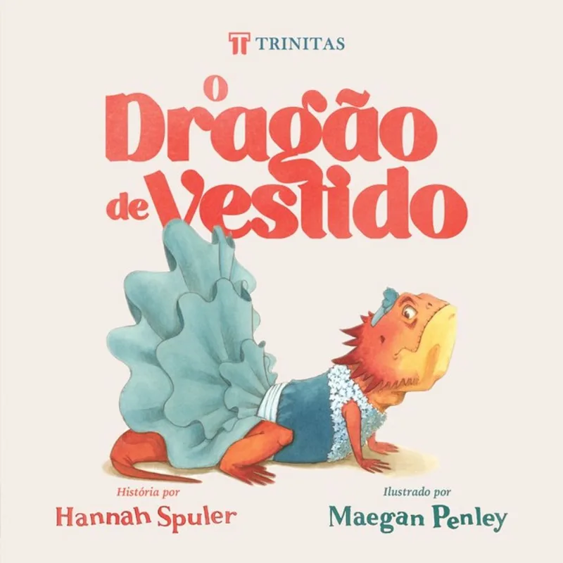 O DRAGÃO DE VESTIDO
