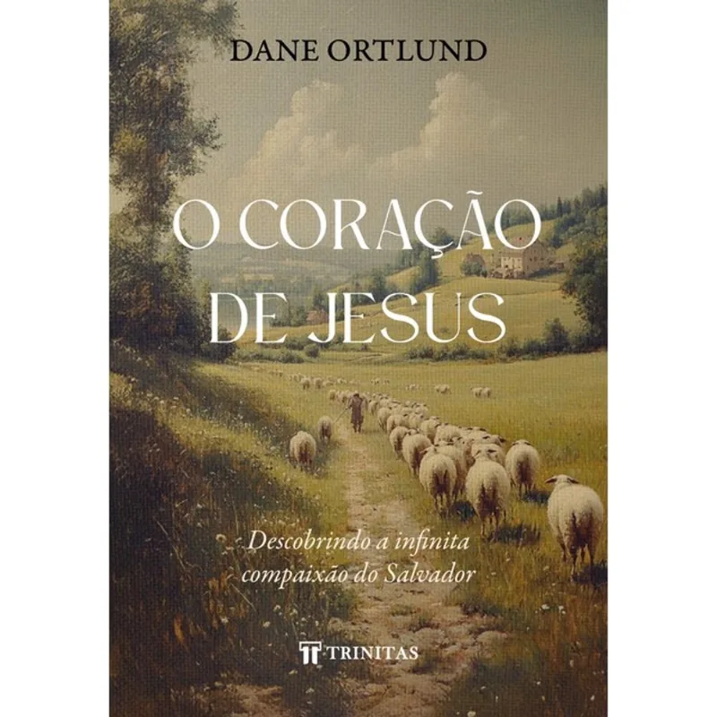 O CORAÇÃO DE JESUS
