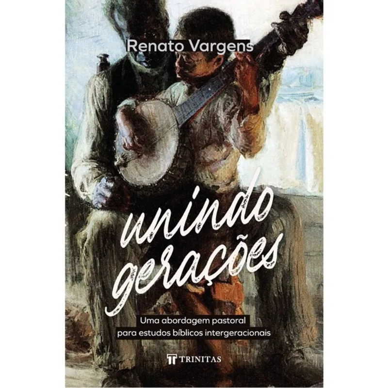 UNINDO GERAÇÕES