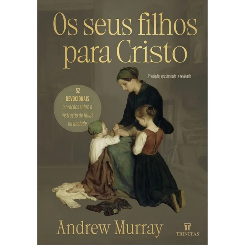 OS SEUS FILHOS PARA CRISTO