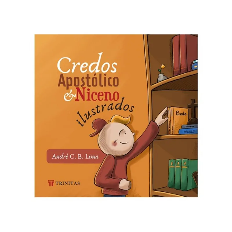 CREDOS APOSTÓLICO & NICENO ILUSTRADOS