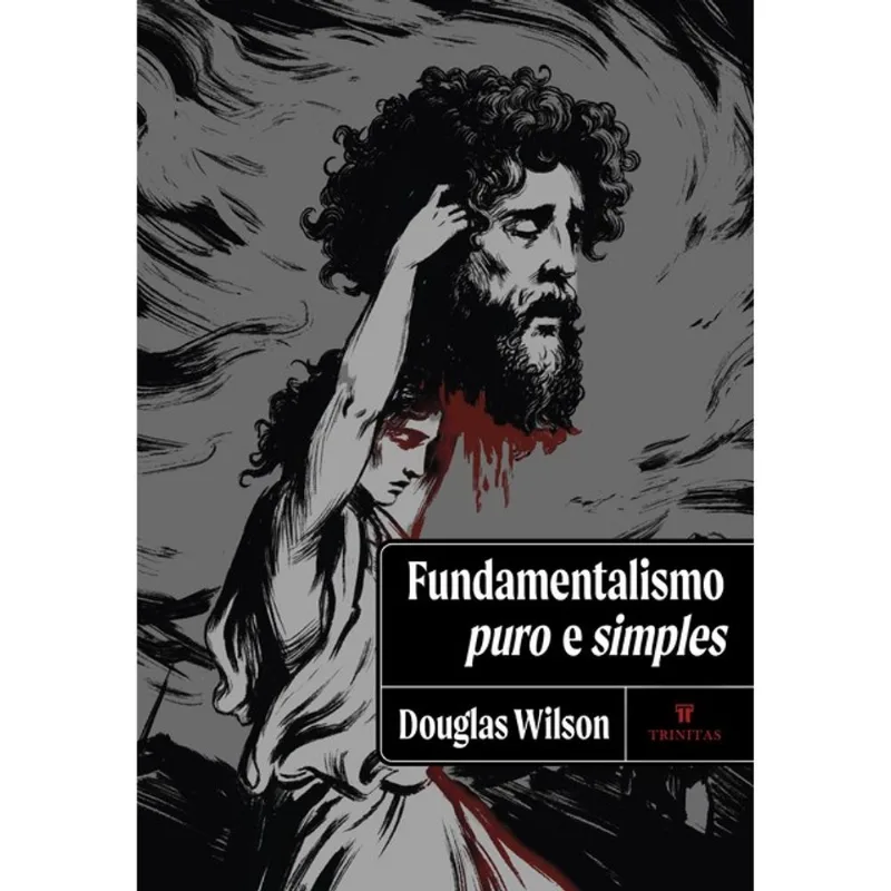 FUNDAMENTALISMO PURO E SIMPLES