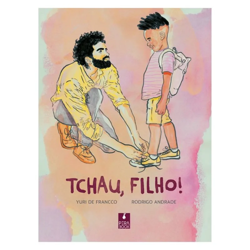 TCHAU, FILHO!