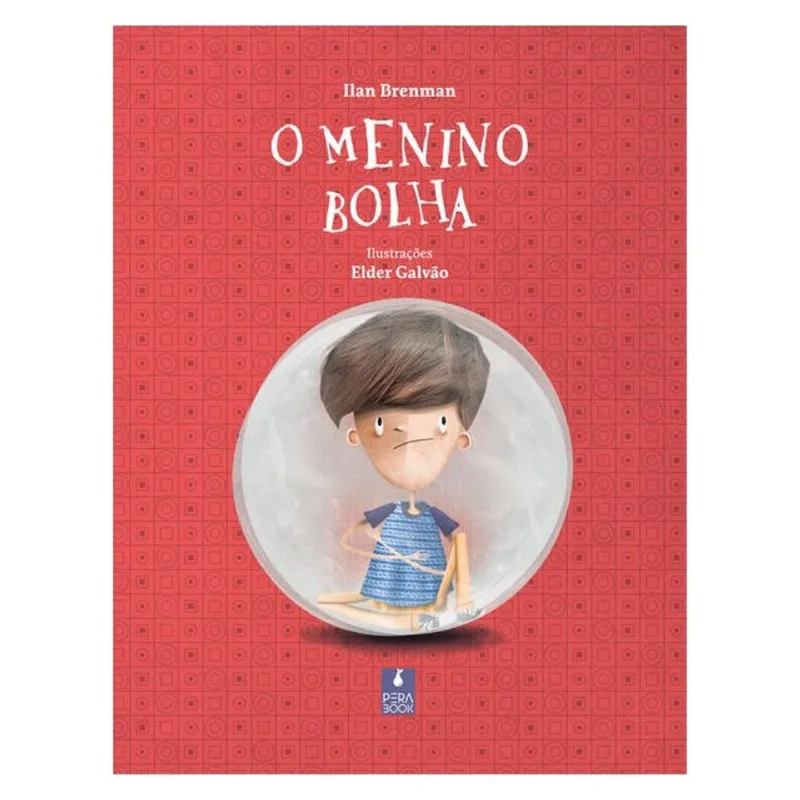 O MENINO BOLHA