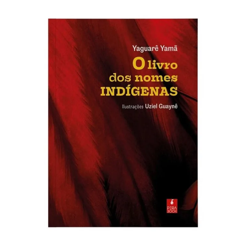 O LIVRO DOS NOMES INDÍGENAS