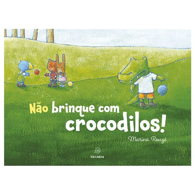 NÃO BRINQUE COM CROCODILOS