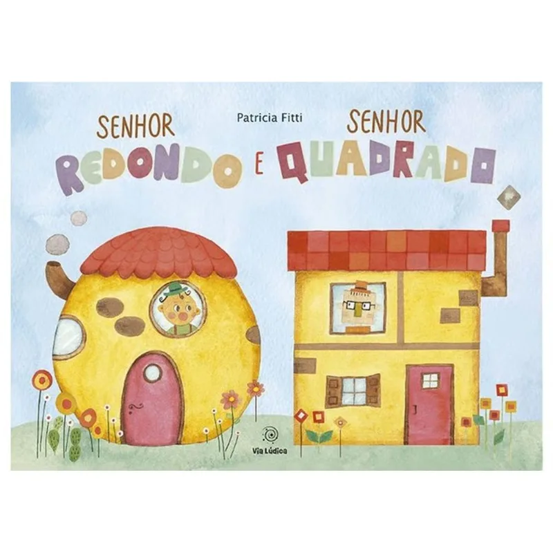 SENHOR REDONDO E SENHOR QUADRADO