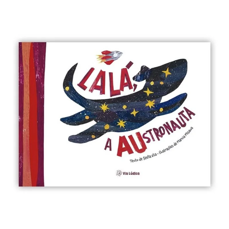 LALÁ, A AUSTRONAUTA