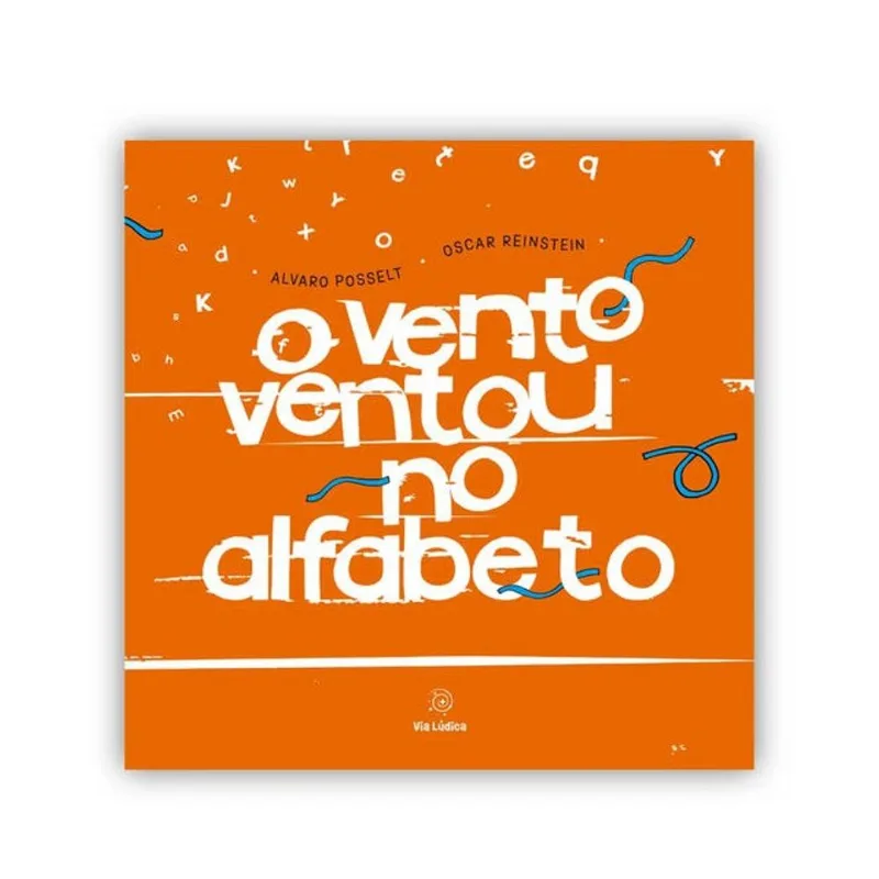O VENTO VENTOU NO ALFABETO