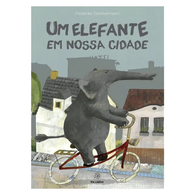 UM ELEFANTE EM NOSSA CIDADE