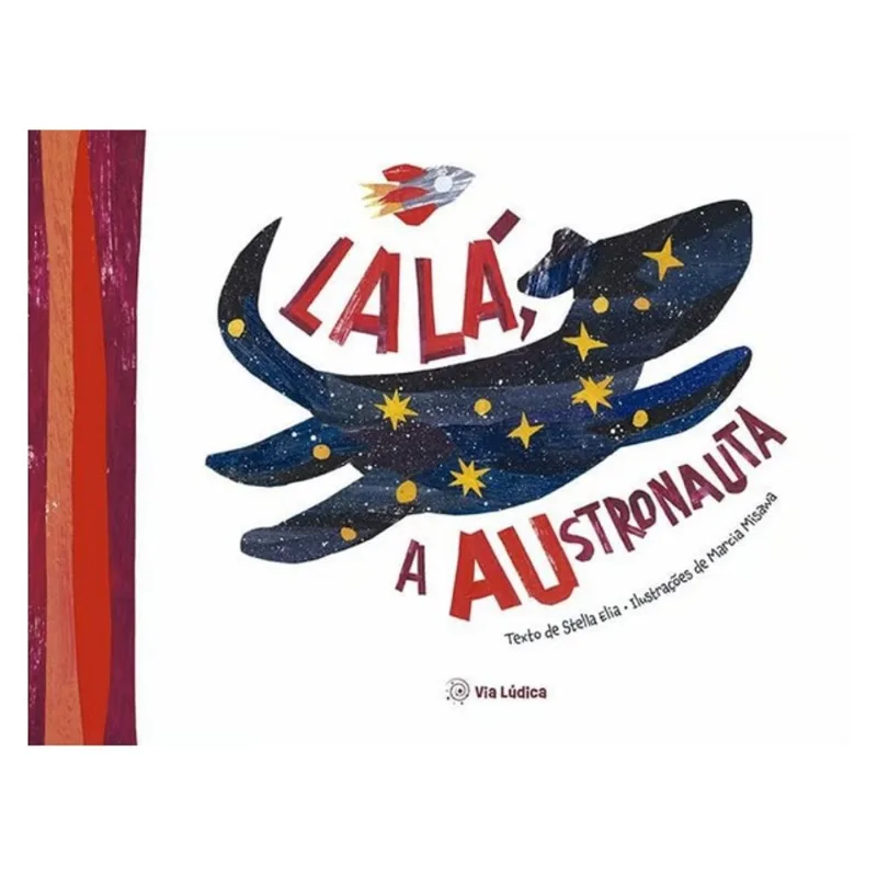LALÁ, A AUSTRONAUTA