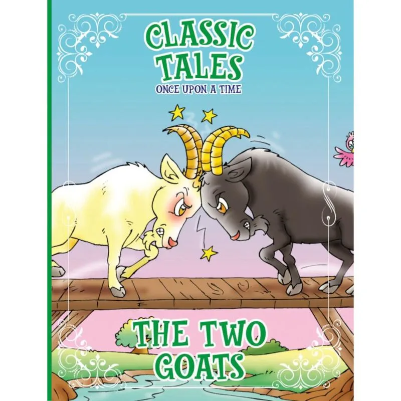 Classic Tales Once Upon a Time - The Two Goats