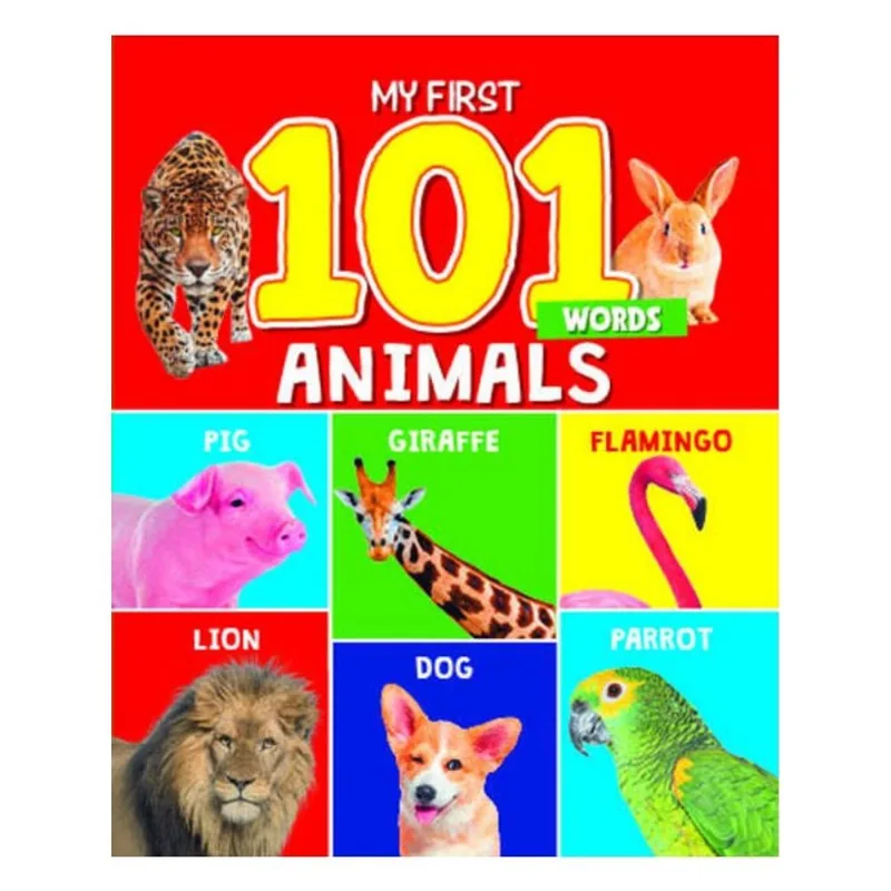 MY FIRST 101 WORDS - ANIMALS