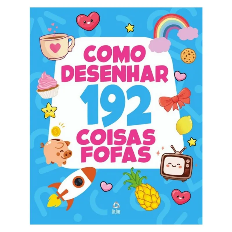 COMO DESENHAR 192 COISAS FOFAS