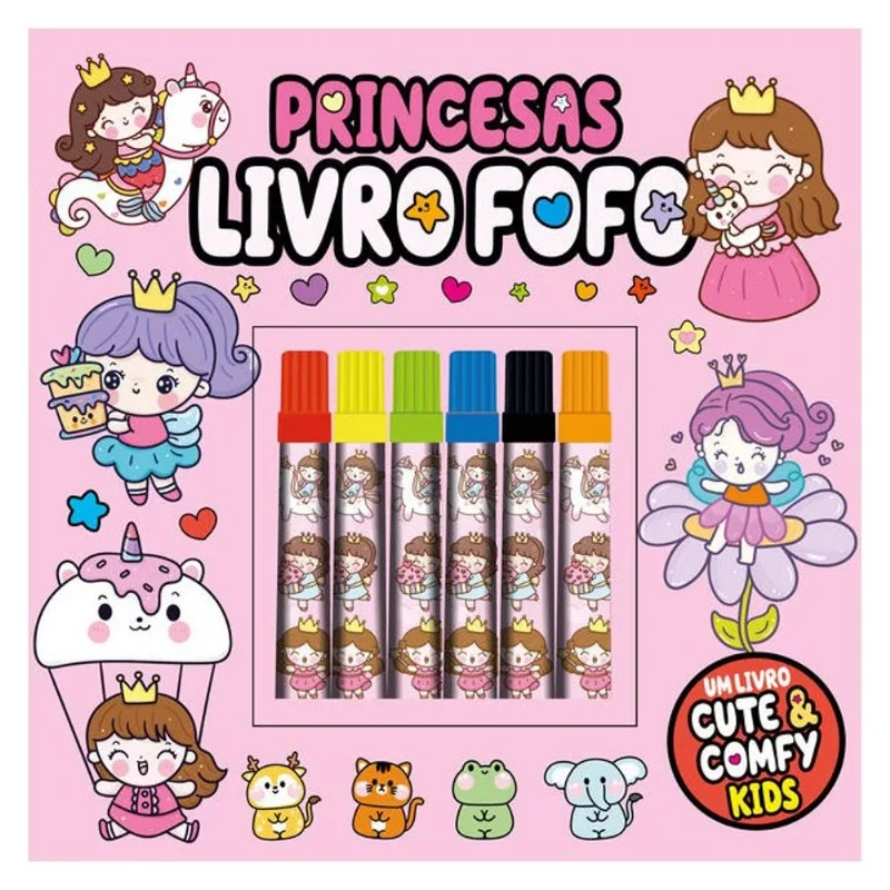 PRINCESAS - CUTE & COMFY KIDS - LIVRO FOFO