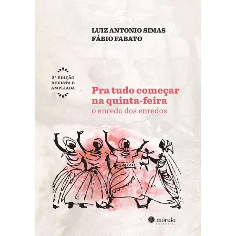PRA TUDO COMEÇAR NA QUINTA-FEIRA - VOL. 1