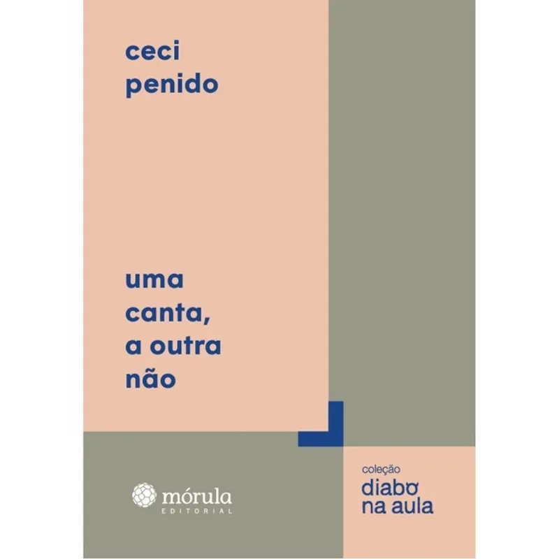 UMA CANTA, A OUTRA NÃO
