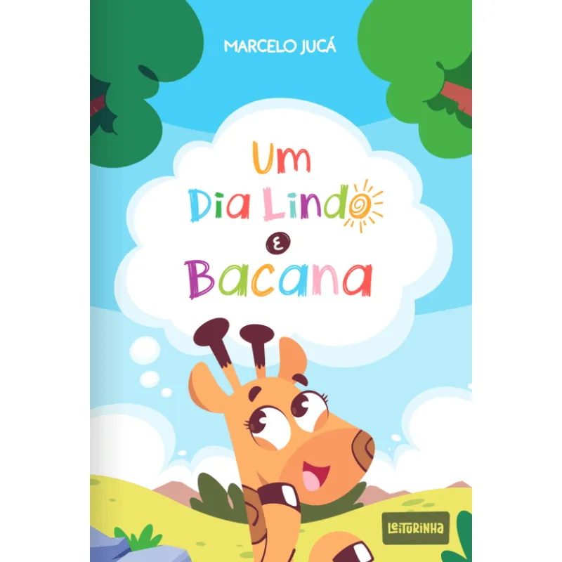 Livro Um Dia Lindo e Bacana - Original Leiturinha