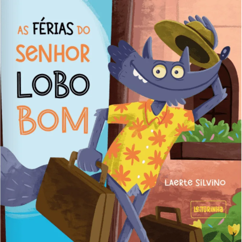 Livro As férias do Senhor Lobo Bom - Original Leiturinha