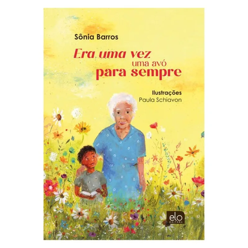 ERA UMA VEZ UMA AVÓ PARA SEMPRE