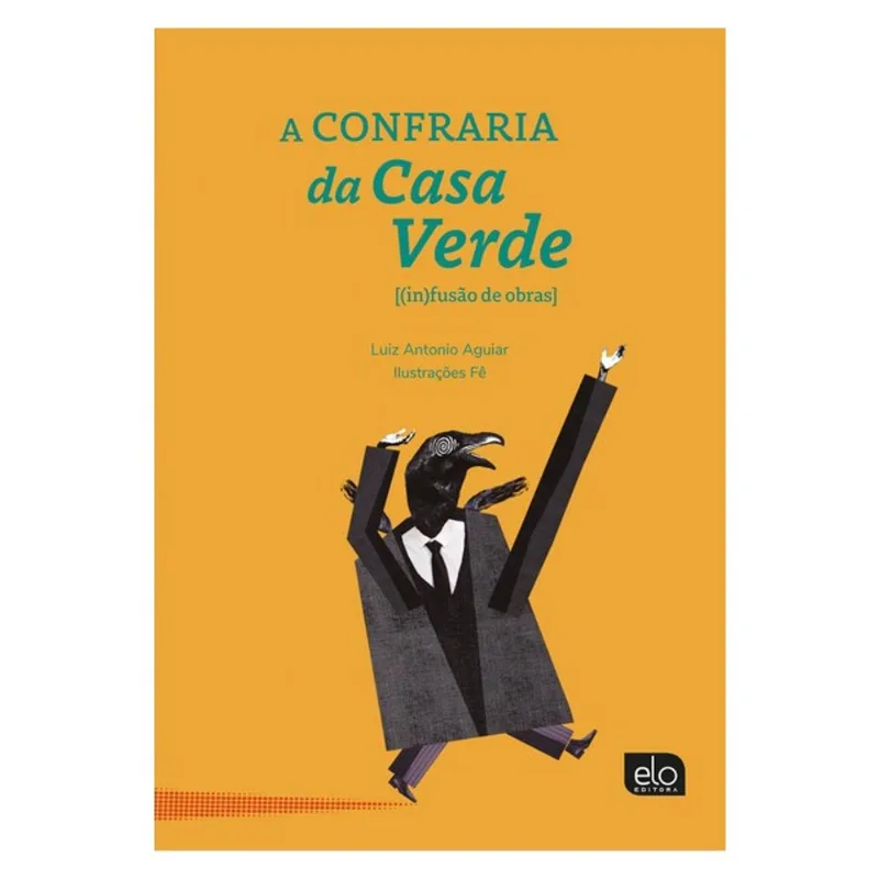 A CONFRARIA DA CASA VERDE