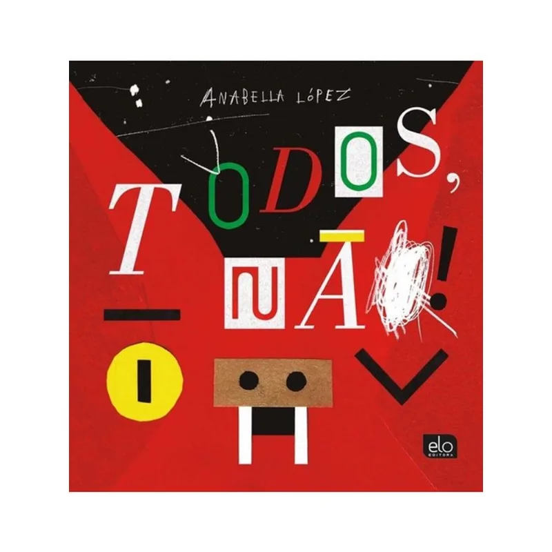 TODOS, NÃO!