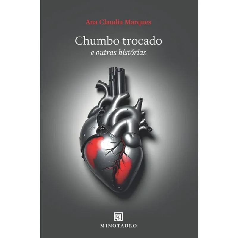 CHUMBO TROCADO E OUTRAS HISTÓRIAS