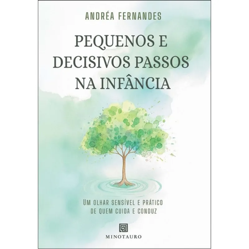 PEQUENOS E DECISIVOS PASSOS NA INFÂNCIA