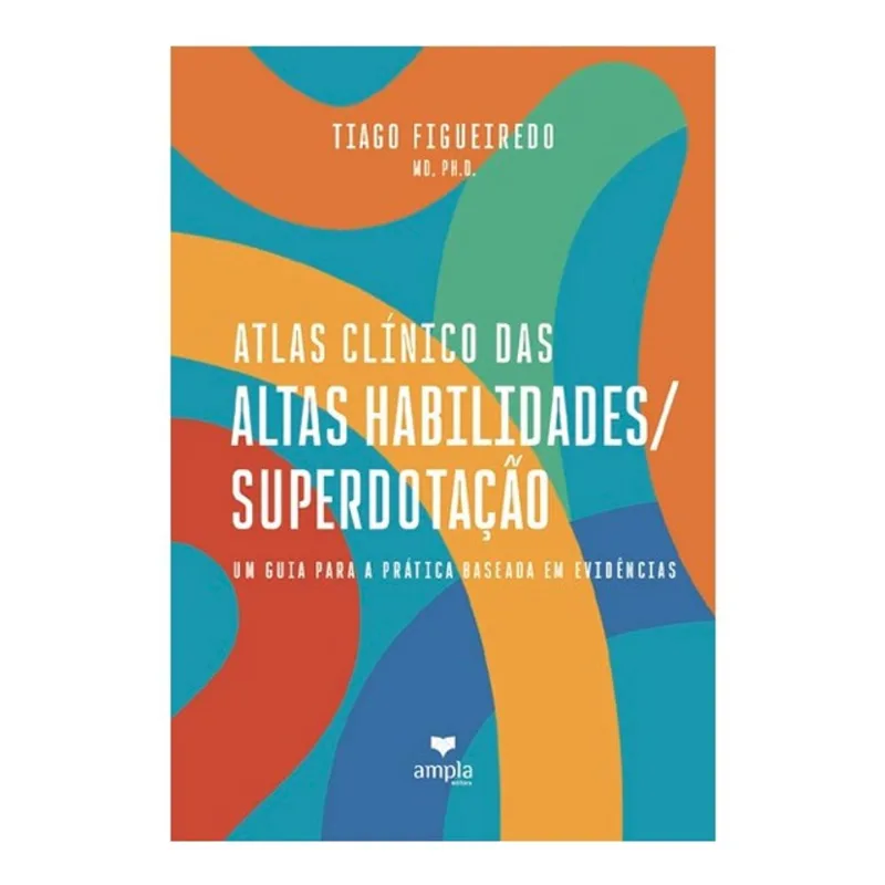ATLAS CLÍNICO DAS ALTAS HABILIDADES/ SUPERDOTACÃO