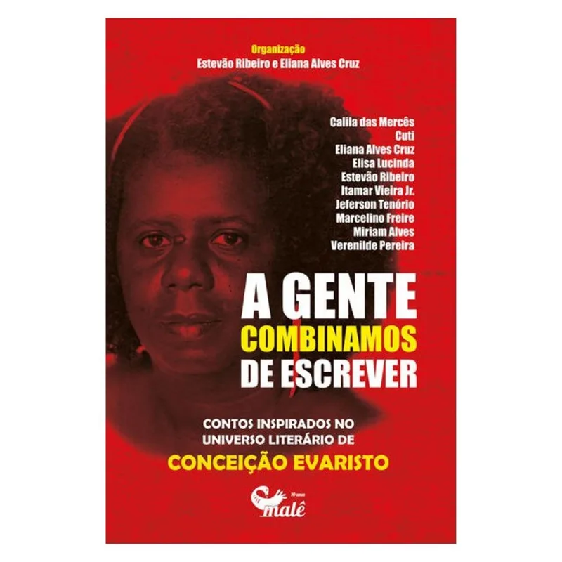 A GENTE COMBINAMOS DE ESCREVER: CONTOS INSPIRADOS NO UNIVERSO FICCIONAL DE CONCEIÇÃO EVARISTO