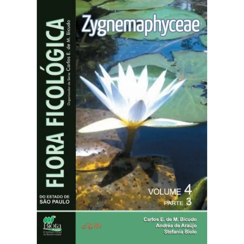 Flora Ficológica do Estado de São Paulo: vol. 4, parte 3 – Zygnemaphyceae