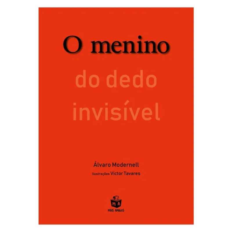 O MENINO DO DEDO INVISÍVEL