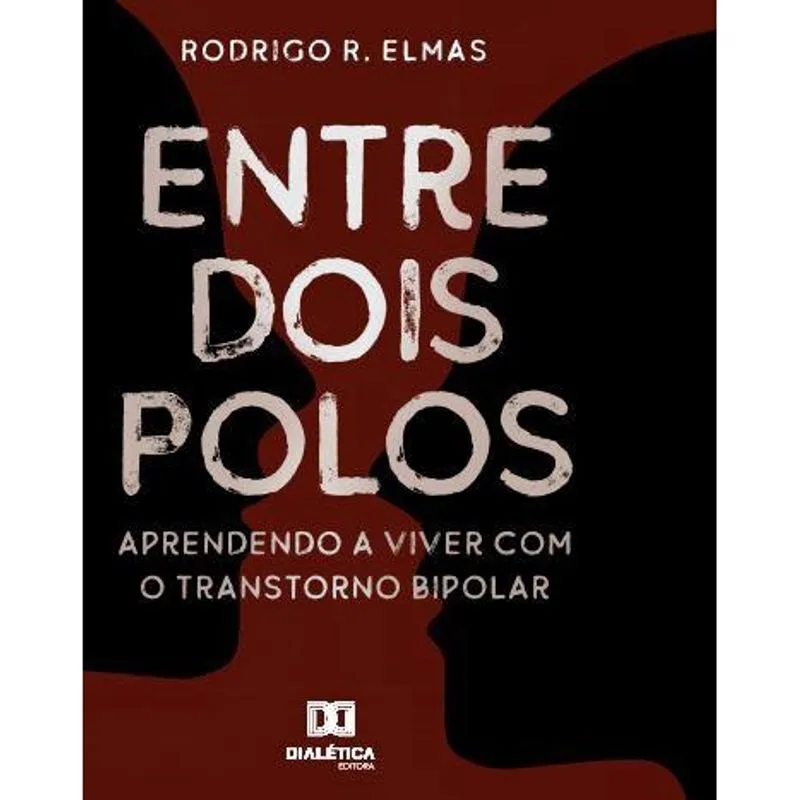 Entre dois polos: aprendendo a viver com o transtorno bipolar