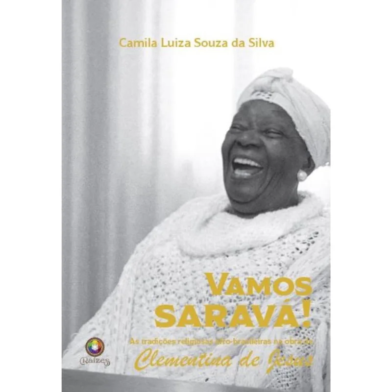 Vamos saravá! - As tradições religiosas afro-brasileiras na obra de Clementina de Jesus
