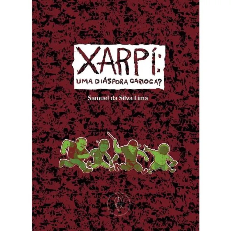 Xarpí - Uma diáspora carioca?