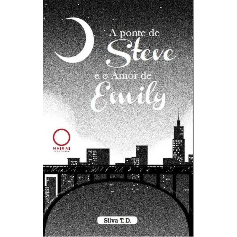 A ponte de Steve e o amor de Emily