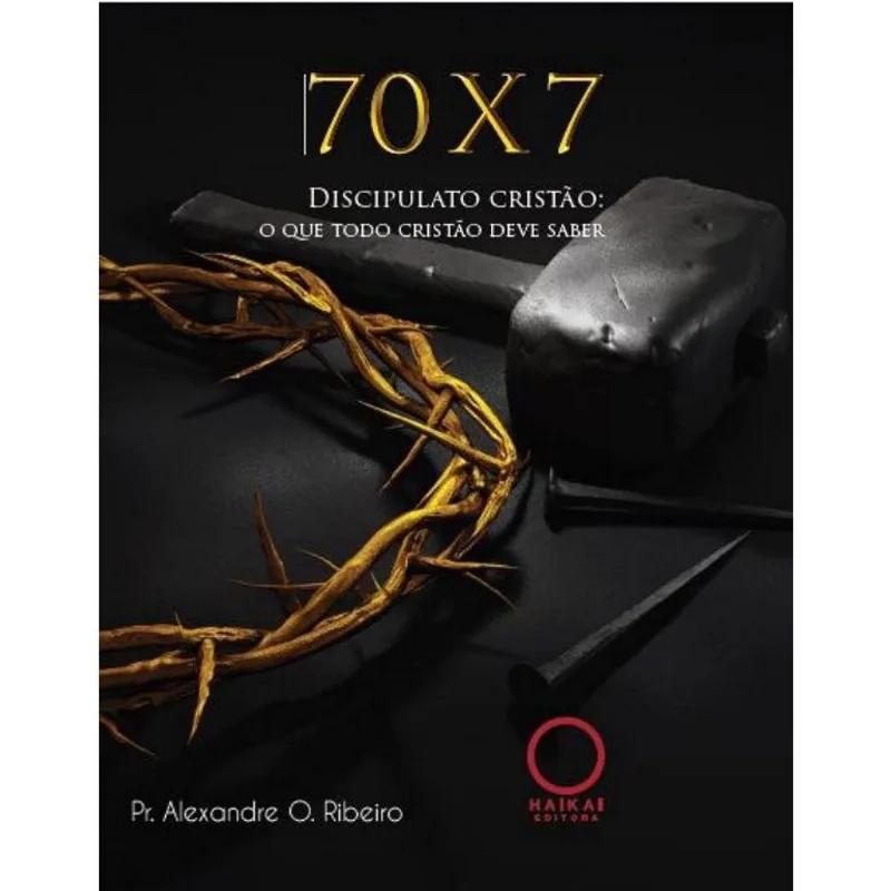 70x7 - Discipulato cristão: