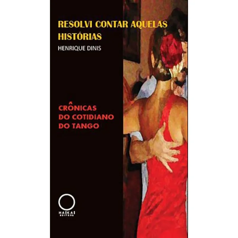 Resolvi contar aquelas histórias