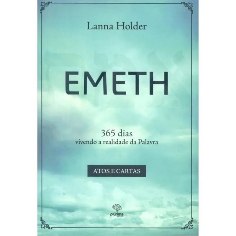 EMETH - 365 DIAS VIVENDO A REALIDADE DA PALAVRA