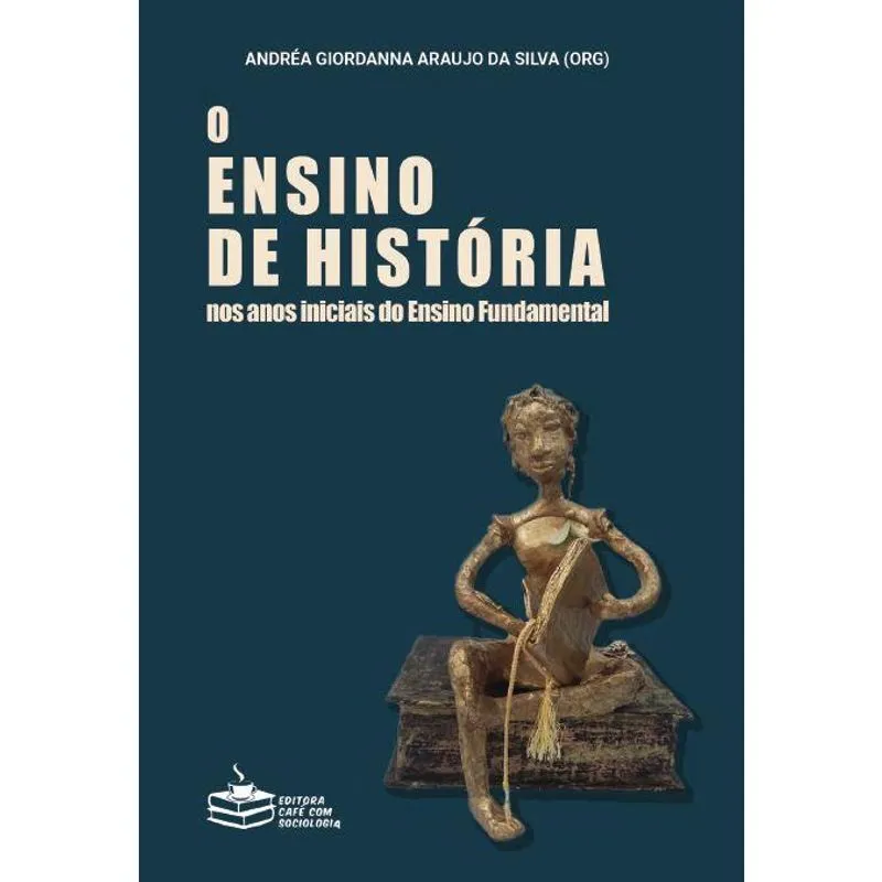 O ensino de História nos anos iniciais do Ensino Fundamental
