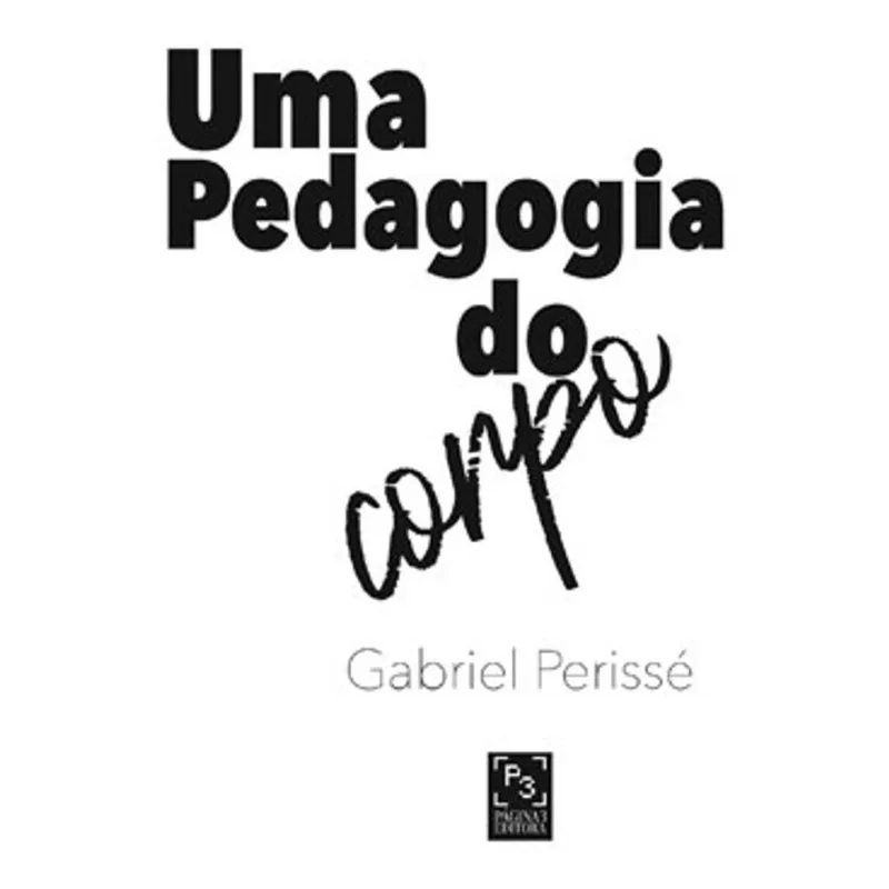 UMA PEDAGOGIA DO CORPO